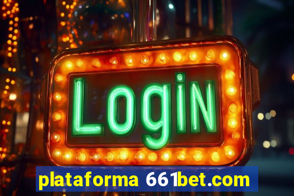 plataforma 661bet.com